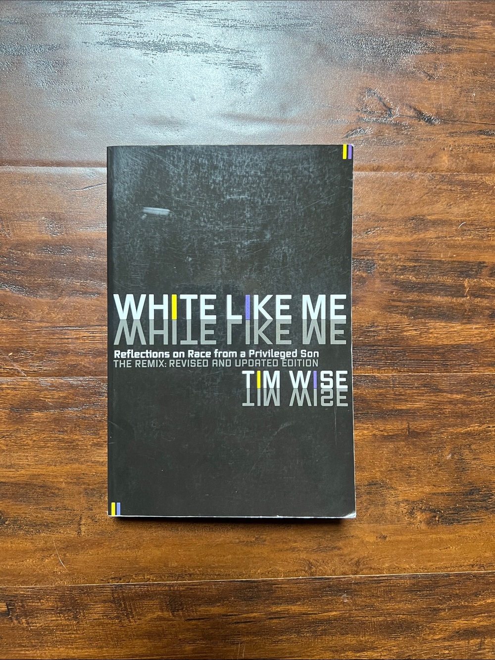 π 3 Books for $10 | White Like Me: Reflections on Race from a Privileged Son
